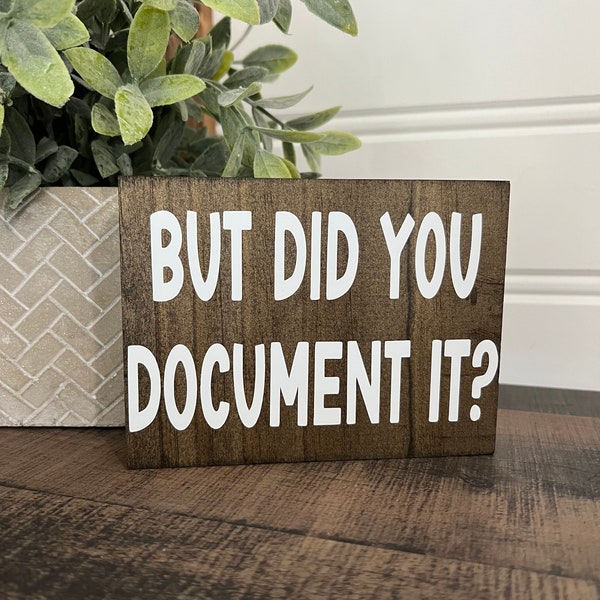 But Did You Document It - Etsy