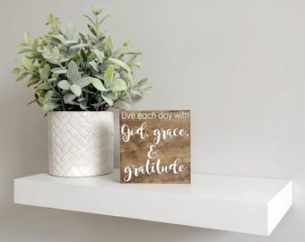 Vive cada día con Dios, Gracia y Gratitud, letrero de madera / Letrero de motivación / Decoración de granja / Decoración del hogar / Letreros cristianos / Letrero de Dios
