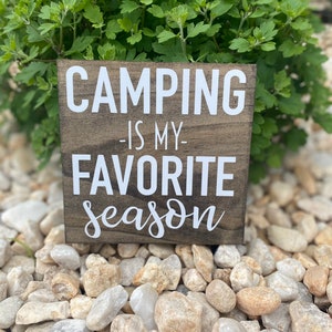 Camping is my favorite season Wood Sign | RV | Camper Sign |RV camper | Camping Sign | Travel Trailer | camper decor| Funny