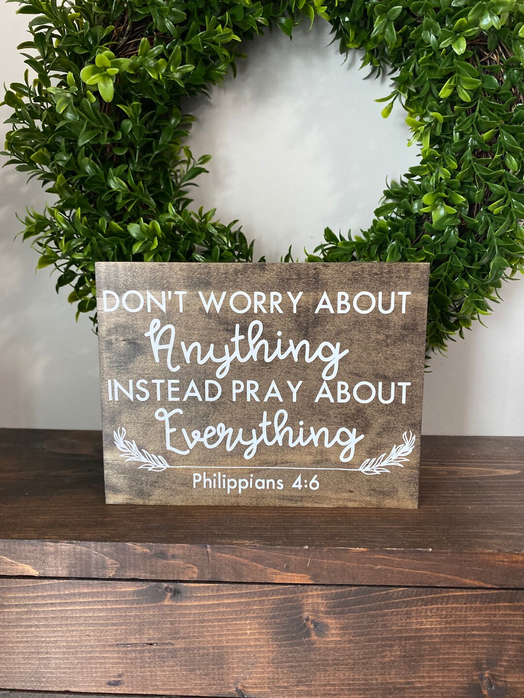 Don’t Worry About Anything Instead Pray About Everything Wood Sign ...