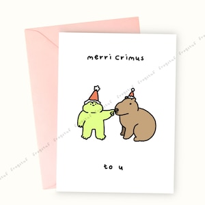 Christmas Frog Card  - Froggy Celebration Greeting Card - Silly Xmas Card - Novelty