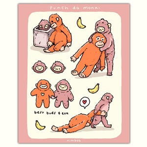 May include: A whimsical illustration featuring cartoon monkeys in various poses, with bananas and the text "Punch da monki" at the top. The phrase "best buds 4 eva" is also included. The artwork has a pink border and a playful, cartoonish style.