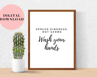 Spread kindness not germs, wash your hands print | Spread kindness print, bathroom wall art, bathroom wall decor | Digital download
