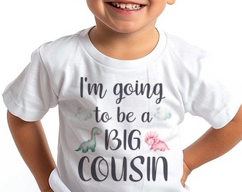 Im going to be a Big Cousin announcement T-shirt , dinosaur theme baby boy or girl/ toddler kids Shirt, babygrown