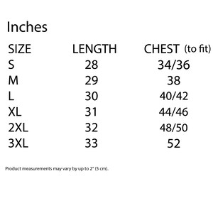 May include: Size chart showing length and chest measurements in inches for sizes S, M, L, XL, 2XL, and 3XL.