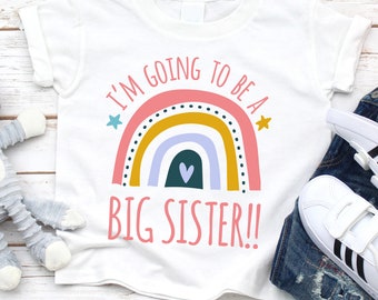 I'm Going To Be a Big Sister T-Shirt for baby, toddler or youth - Rainbow Big Sister baby Announcement Idea