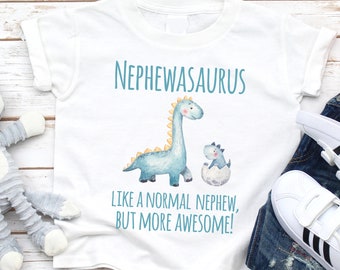 Nephew Dinosaur Tshirt for Kids or a baby, Nephewasaurus Children or Toddler gift idea for a new baby announcement