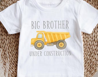 Big Brother Under Construction Shirt: Dump Truck Pregnancy Announcement
