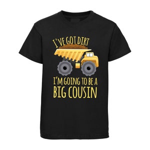 Big Cousin Dumper Truck Toddler Shirt: Construction Announcement