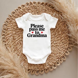 Please Pass Me to Grandma Funny Baby Vest