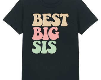 Pastel 'BEST BIG SIS' T-Shirt - Colorful & Fun Sibling Celebration Tee