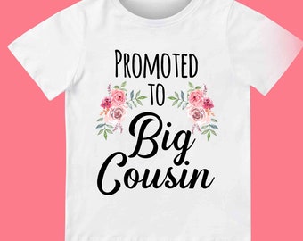 Promoted to Big Cousin floral baby/ toddler Shirt, babygrown, Cutest Cousin Announcement