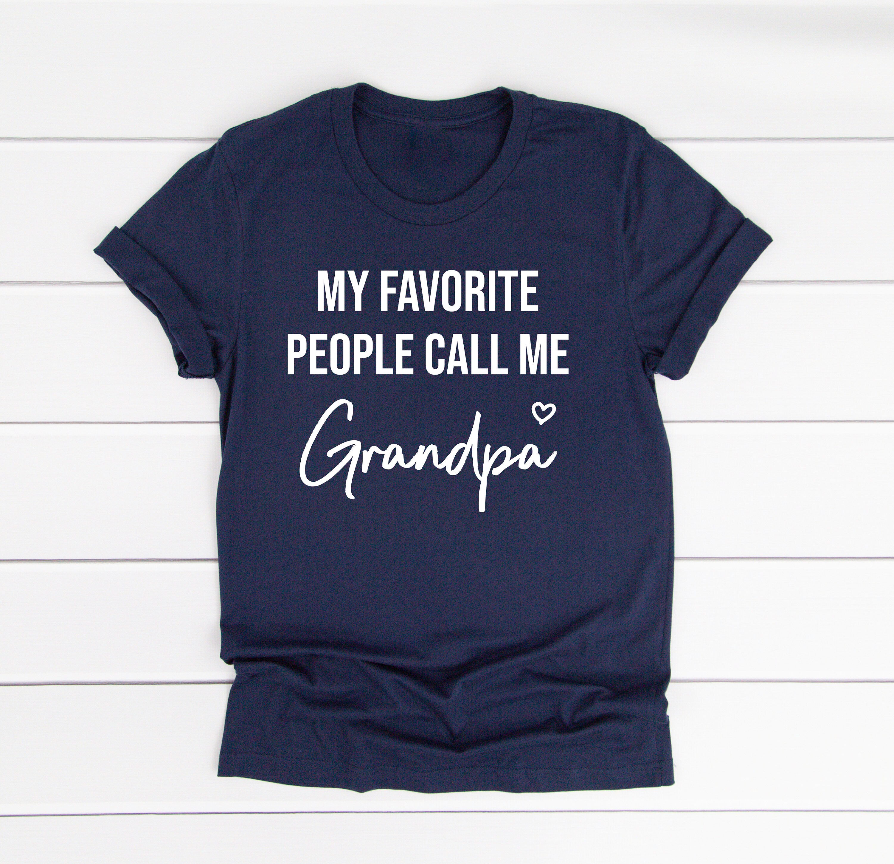 Image of My Favorite People Call Me Grandpa | Any Other Name? Personalized Grandad Shirt, Fathers Day Gift, Custom Shirt For Grandpa