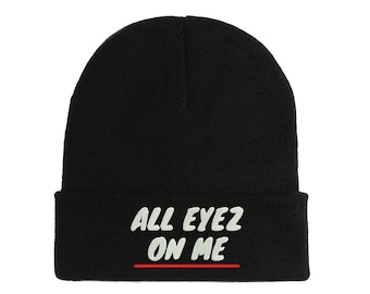 All Eyez On Me Classic Hip Hop Rap Song bestickt Beanie Hut Winter Herbst Mütze Comfort Wear