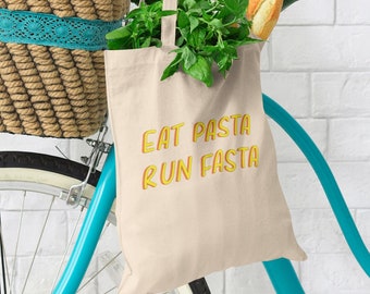 Eat Pasta Run Fasta Funny Organic Cotton Reusable Tote Shopping Bag