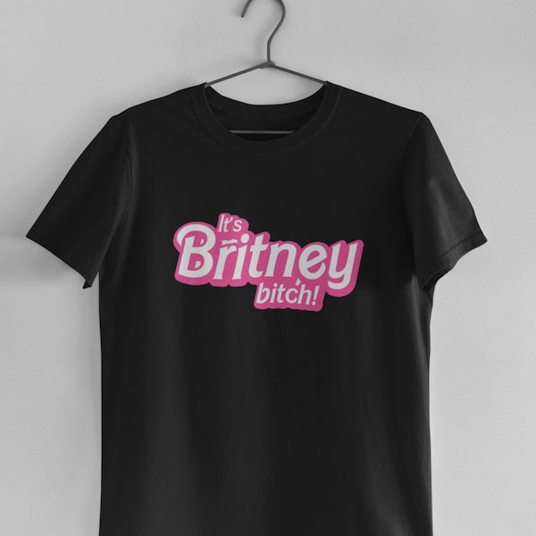 Es ist Britney Bitch Lustig Das Büro Spruch Bedrucktes Baumwolle T-Shirt Top Tee Herren Damen Unisex