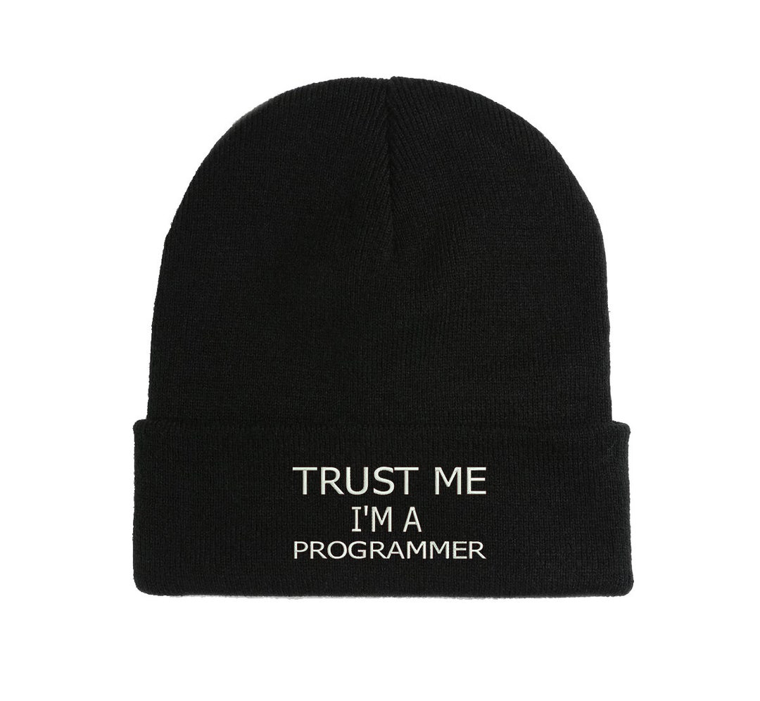 Trust Me I Am Programmer Embroidered Beanie Hat Winter Autumn Cap Warm ...