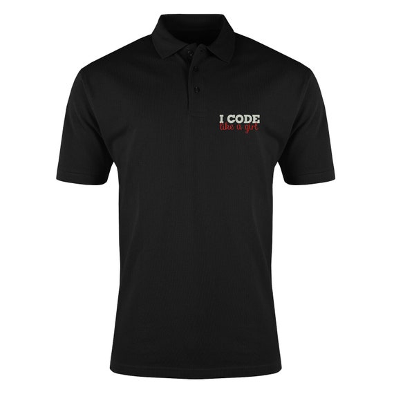 I Code Like A Girl Funny Nerd Slogan Embroidered Men's