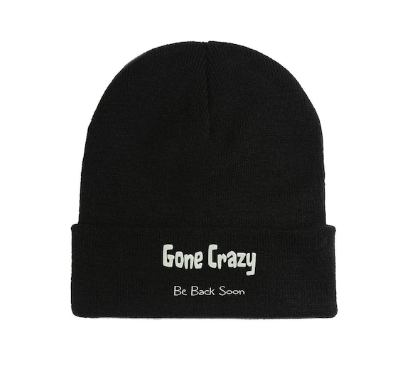 Gone Crazy Funny Embroidered Beanie Hat Winter Autumn Cap - Etsy display picture 2