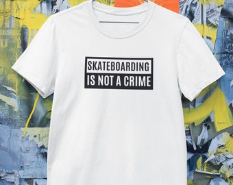 Skateboarding is Not A Crime Printed Cotton T-shirt Top Tee Men's