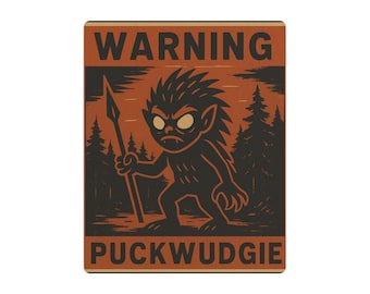Puckwudgie Varningsskylt i metall | Kryptid Folklore Dekor