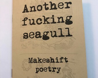 Another fucking seagull - Makeshift poetry