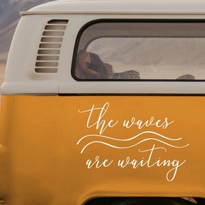The Waves Motorhome Stickers, Camper Stickers, Van Stickers, Vanlife Stickers, Caravan Stickers, Campervan, Motorhome, RV Camping Travel