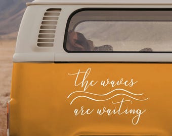 The Waves Motorhome Stickers, Camper Stickers, Van Stickers, Vanlife Stickers, Caravan Stickers, Campervan, Motorhome, RV Camping Travel
