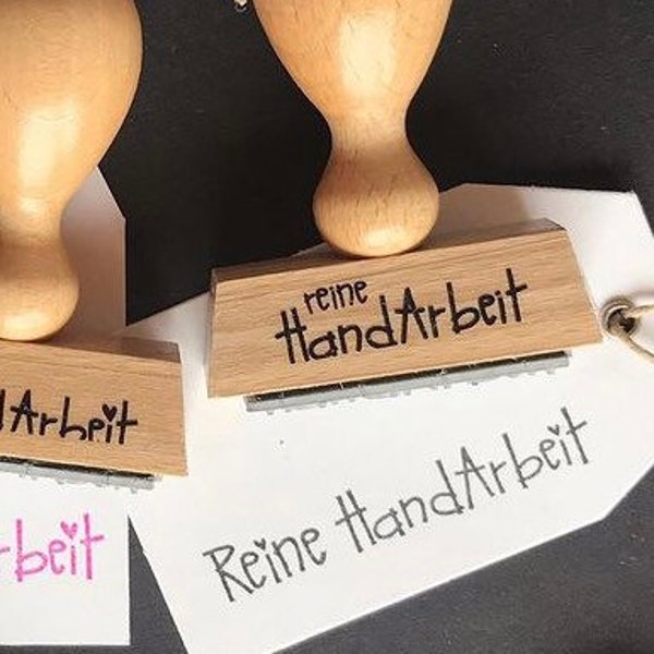 stempel "reine handarbeit" mit oder ohne herzchen / handgemacht / selbstgemacht / einzelstück / handmade / für selbermacherinnen / diy