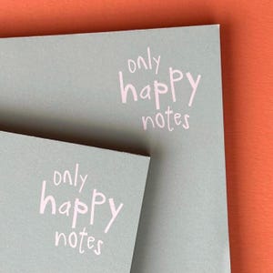 ONLY HAPPY NOTES! block für freundliche notizen / to-love-liste / good news / nette mitteilung / gute-ideen-sammlung / block peace and love