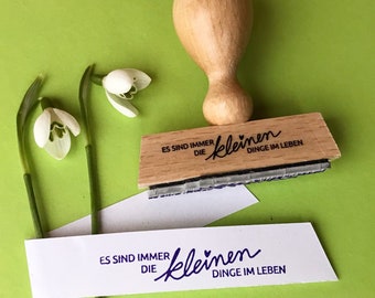 holzstempel "es sind immer die kleinen dinge im leben" für feine kleinigkeiten und kleine aufmerksamkeiten… stempel achtsamkeit self care