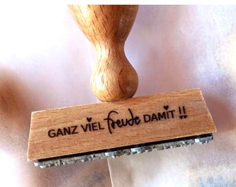 freude schenken - feiner holzstempel  "GANZ VIEL freude DAMIT" mit herz - und von herzen