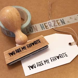 you are MY FAVORITE - für deine/n lieblingsmenschen, beste freundinnen, tolle kinder und andere goldschätze -mit und von herzen
