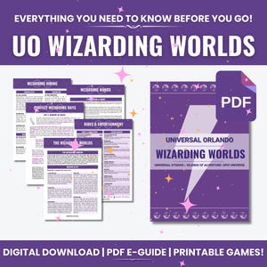 May include: A digital PDF guide for Universal Orlando's Wizarding Worlds, featuring dining, wands, rides, and entertainment information. The guide is purple with white text and includes the text "Everything You Need to Know Before You Go!"