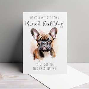 Non siamo riusciti a procurarti un biglietto d'auguri divertente per un bulldog francese, un regalo memorabile per un appassionato di bulldog francese, un biglietto d'auguri personalizzato di compleanno da 5x7 pollici.