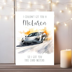 Não consegui te dar um cartão de aniversário engraçado da McLaren para um amante da McLaren. Presente memorável para um entusiasta de supercarros. Cartão de felicitações personalizado de 5x7.