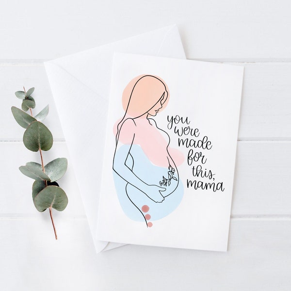 You Were Made For This Mama - Pregnancy Line Art - Inspiration For An Empowering Birth - Baby Shower - 5x7 Greeting Card With Envelope