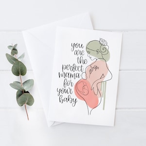 Jesteś idealną mamą dla swojego dziecka Ciąża Linia sztuki Inspiracja dla inspirującego narodzin Baby Shower - 5x7 Kartka z życzeniami z kopertą