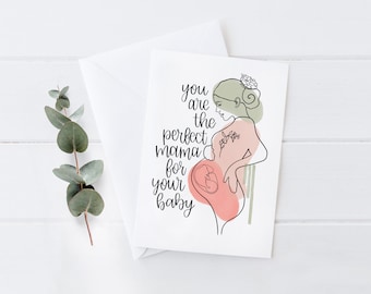 Sie sind die perfekte Mama für Ihr Baby Schwangerschaft Linie Kunst Inspiration für eine ermächtigende Geburt Babyparty - 13x18 Grußkarte mit Umschlag