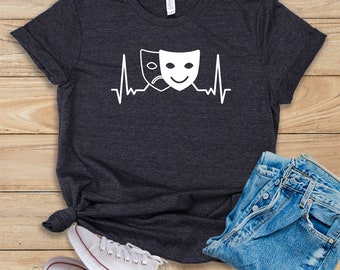 Theater Heartbeat • Shirt • Tank Top • Hoodie • Theater • Drama Shirt • Acting Shirt• Actor Shirt • Musical Theater • Actress Shirt