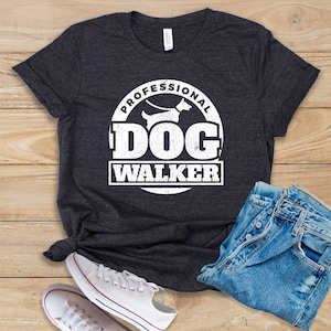 Professional Dog Walker • Shirt • Tank Top • Hoodie • Funny Dog Owner Shirt • Dog Walking T-Shirt • Dog Walker Gift • Pet Dog Walking Tee