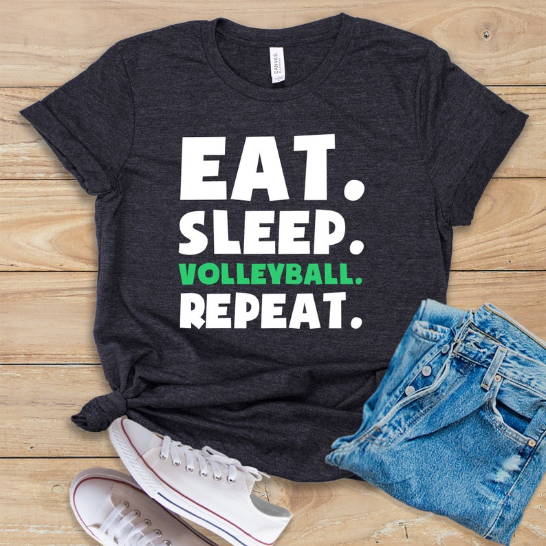 Eat Sleep Volleyball Repeat Shirt Tank Top Hoodie Volleyball Shirt Volleyball Mom Volleyball Player Volleyball Team