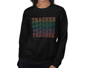 Unisex teacher rainbow Sweatshirt teacher crewneck cozy casual teacher fits