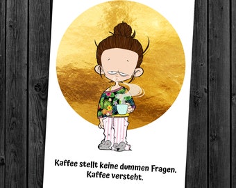 Print "KAFFEE"