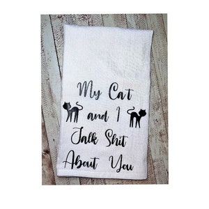 Funny Cat Lady Tea Towel: Sassy Kitchen Decor Gift