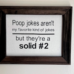 Poop Jokes Aren’t My Favorite Bathroom Sign