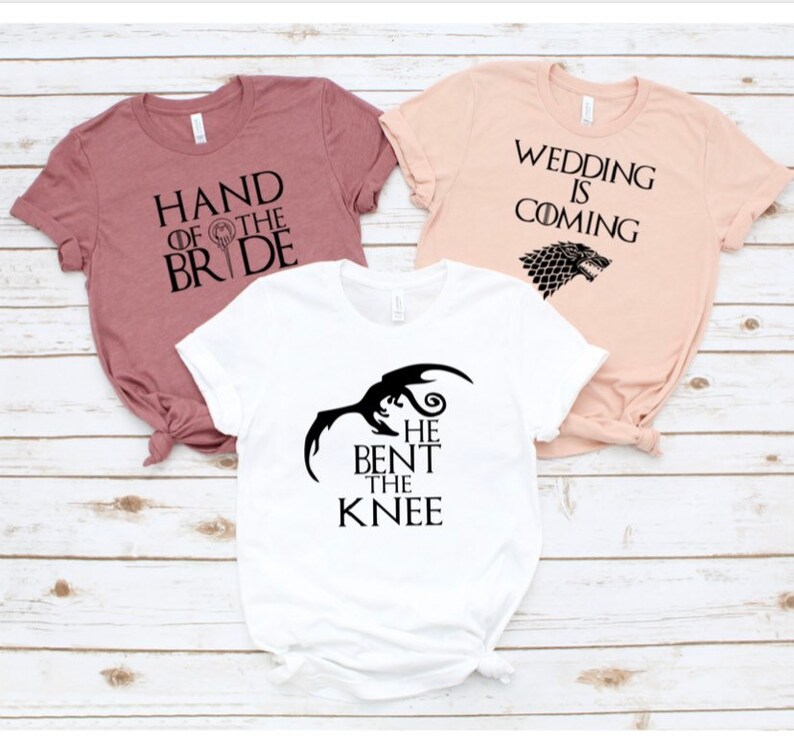 game of thrones bridesmaid shirts