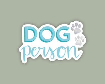 Dog Person Sticker | Watercolor Animal Lover Sticker | Paw Print | Waterproof | Typography | Hand lettered | Puppy