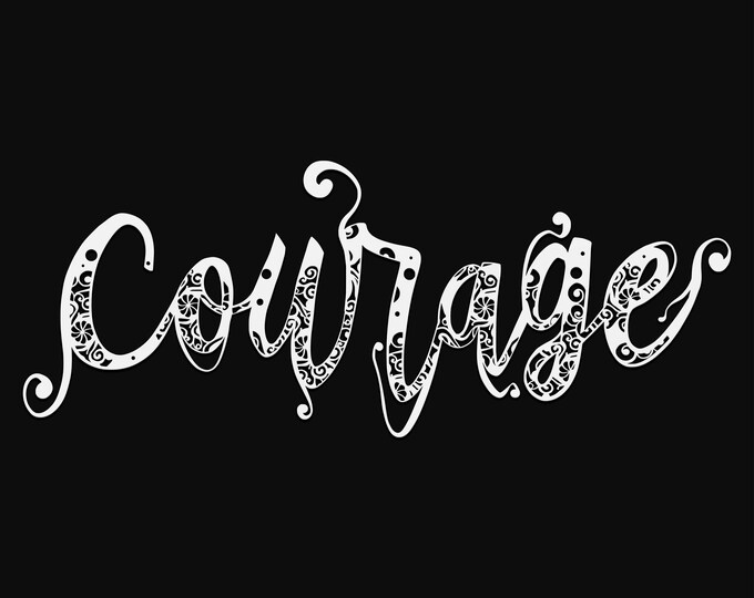 courage mandala svg cut file, word cut file, glowforge svg, vinyl template, laser cut file, cuttable monogram svg, clipart png