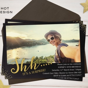 May include: A black and gold birthday party invitation with a photo of a person wearing sunglasses and a hat. The text on the invitation reads "Shh... It's a surprise!" and includes details about the party, including the date, time, and location.